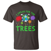I Speak For Trees Planet Save Earth Day T Shirt
