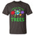 I Speak For Trees Planet Save Earth Day T Shirt