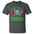 I Speak For Trees Planet Save Earth Day T Shirt