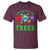 I Speak For Trees Planet Save Earth Day T Shirt