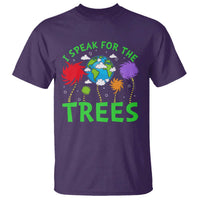 I Speak For Trees Planet Save Earth Day T Shirt