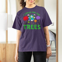 I Speak For Trees Planet Save Earth Day T Shirt For Women