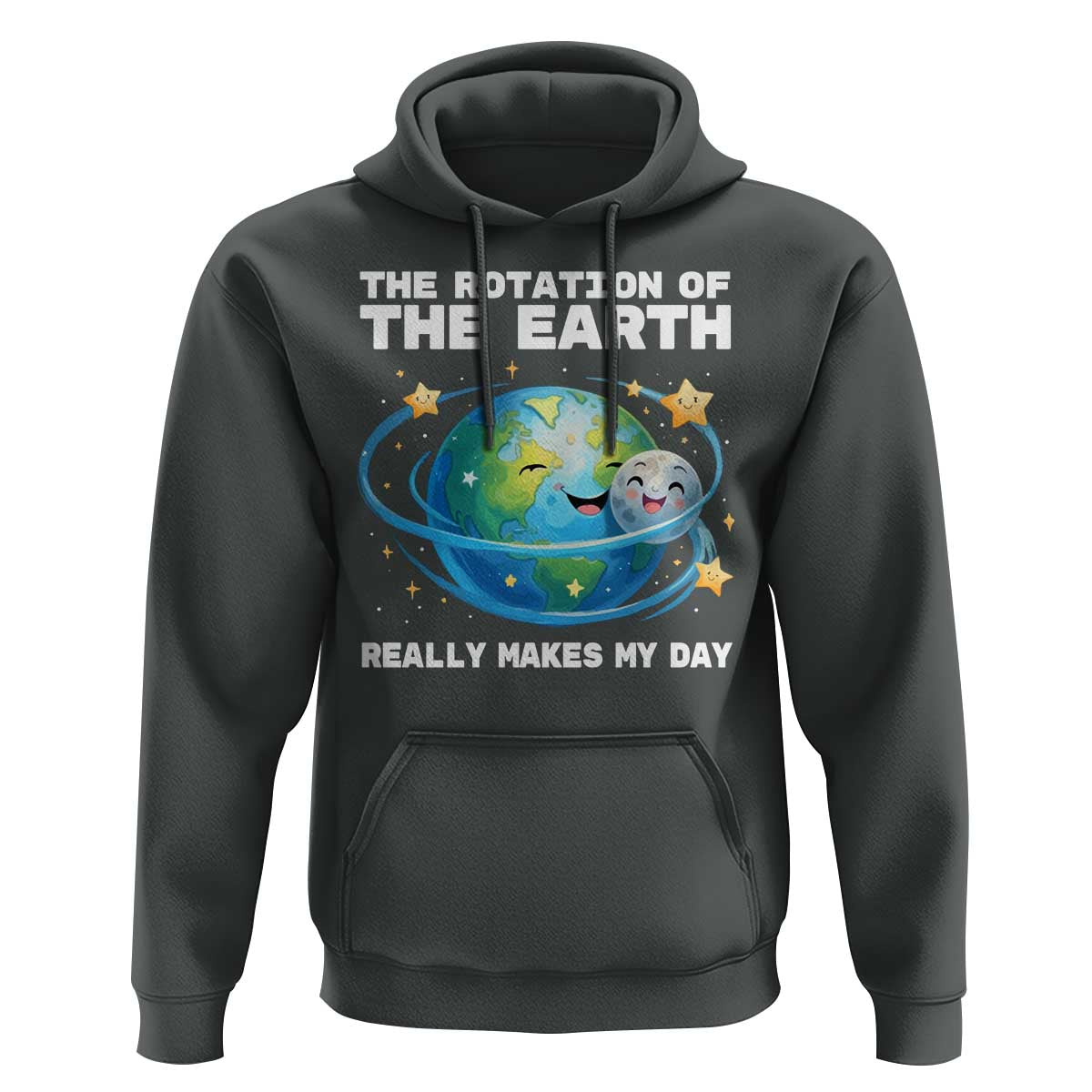 Teacher Earth Day Hoodie Rotation of the Earth Makes My Day Science
