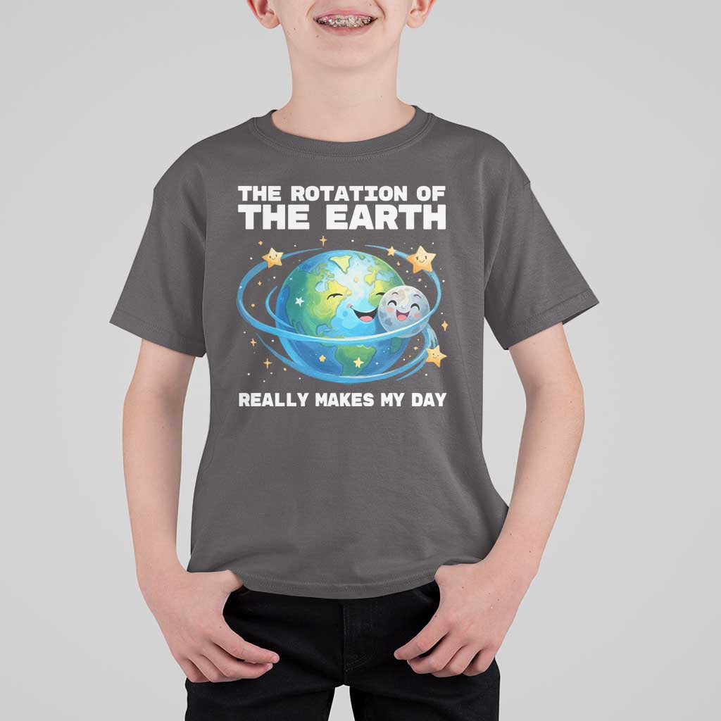 Teacher Earth Day T Shirt For Kid Rotation of the Earth Makes My Day Science