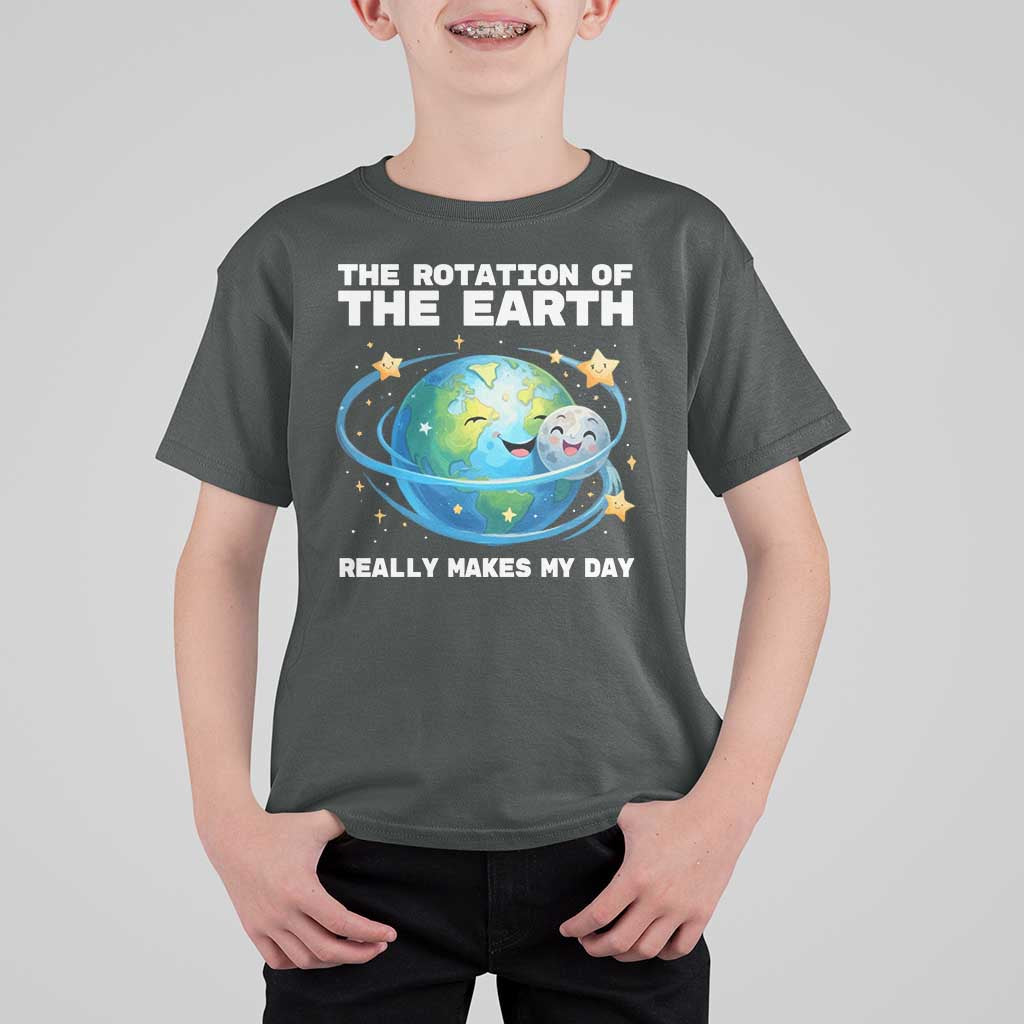 Teacher Earth Day T Shirt For Kid Rotation of the Earth Makes My Day Science
