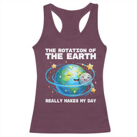 Teacher Earth Day Racerback Tank Top Rotation of the Earth Makes My Day Science