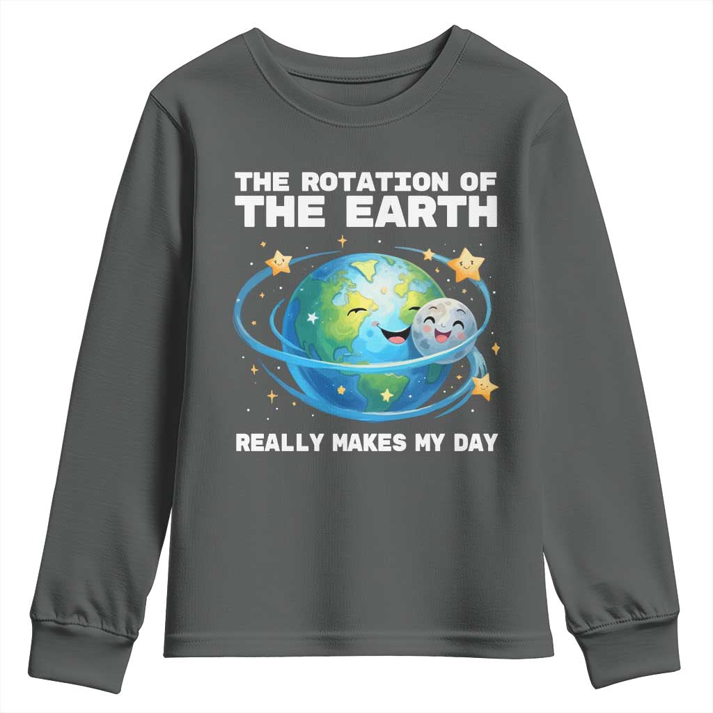 Teacher Earth Day Youth Sweatshirt Rotation of the Earth Makes My Day Science