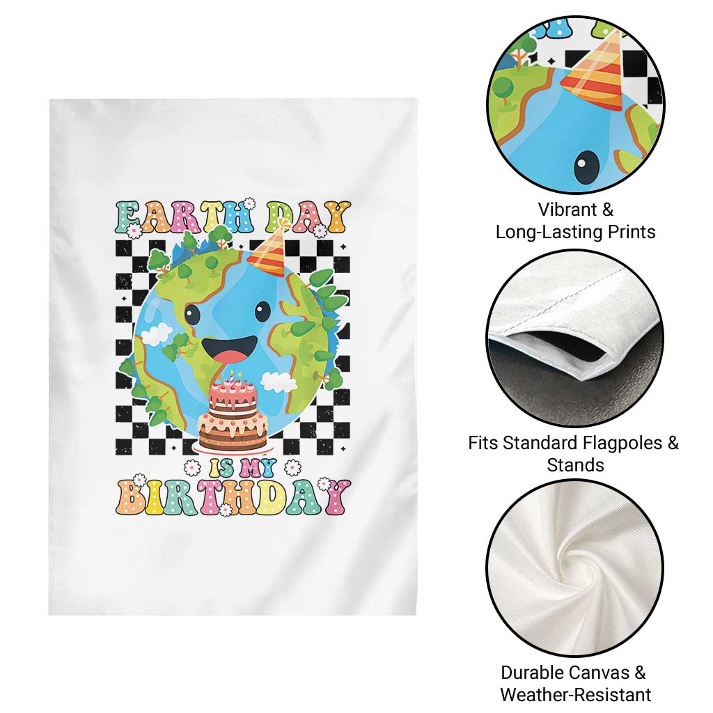 Earth Day Birthday Garden Flag Its My Birthday April 22