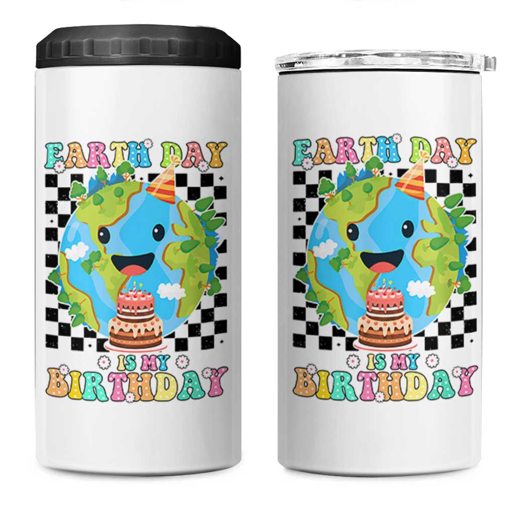Earth Day Birthday 4 in 1 Can Cooler Tumbler Its My Birthday April 22