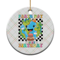 Earth Day Birthday Ceramic Ornament Its My Birthday April 22
