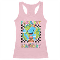 Earth Day Birthday Racerback Tank Top Its My Birthday April 22