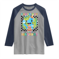 Earth Day Birthday Raglan Shirt Its My Birthday April 22