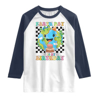 Earth Day Birthday Raglan Shirt Its My Birthday April 22