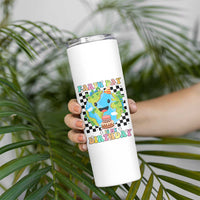 Earth Day Birthday Skinny Tumbler Its My Birthday April 22