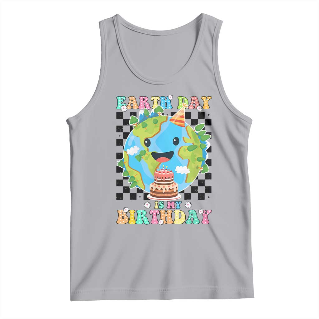 Earth Day Birthday Tank Top Its My Birthday April 22