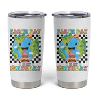 Earth Day Birthday Tumbler Cup Its My Birthday April 22