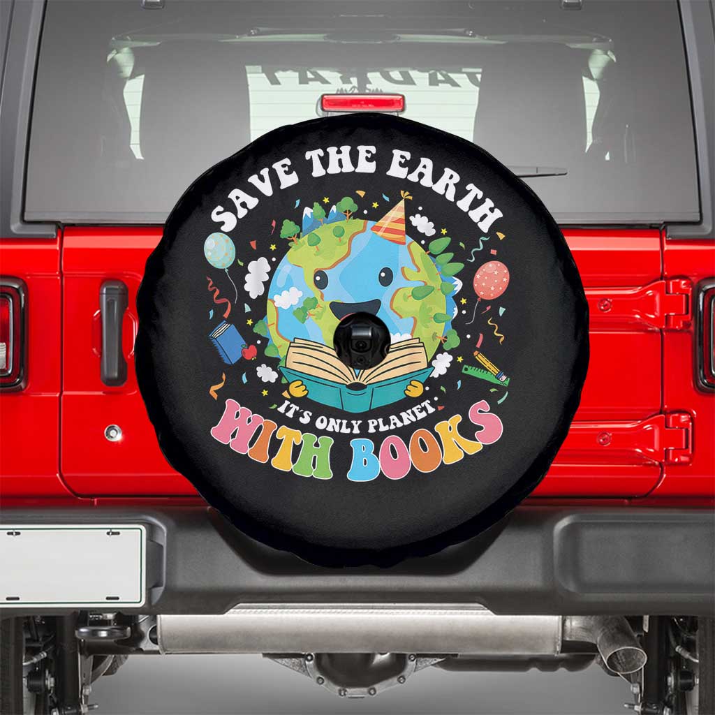 Earth Day Spare Tire Cover Save Earth Its Only Planet With Books Reader