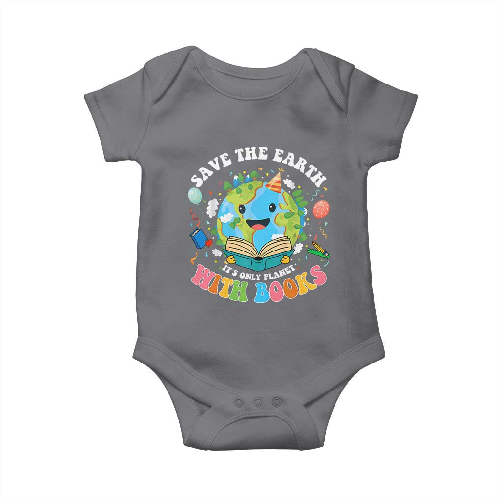 Earth Day Baby Onesie Save Earth Its Only Planet With Books Reader