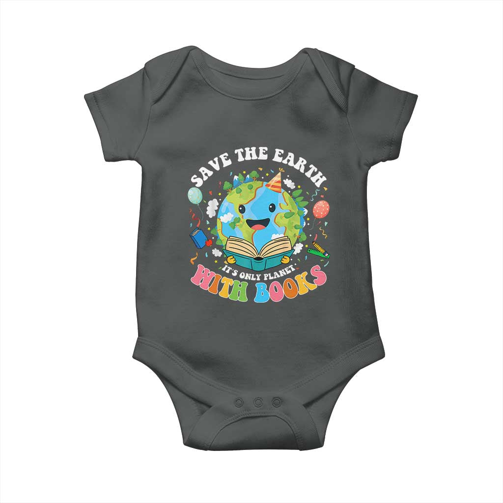 Earth Day Baby Onesie Save Earth Its Only Planet With Books Reader