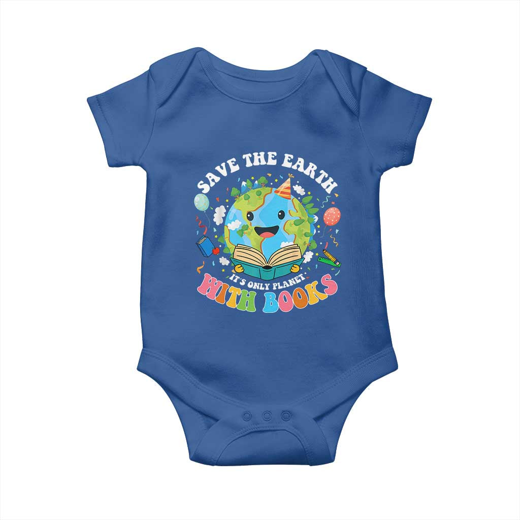 Earth Day Baby Onesie Save Earth Its Only Planet With Books Reader
