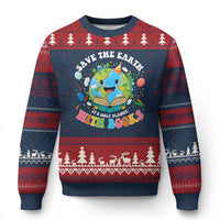 Earth Day Ugly Christmas Sweater Save Earth Its Only Planet With Books Reader