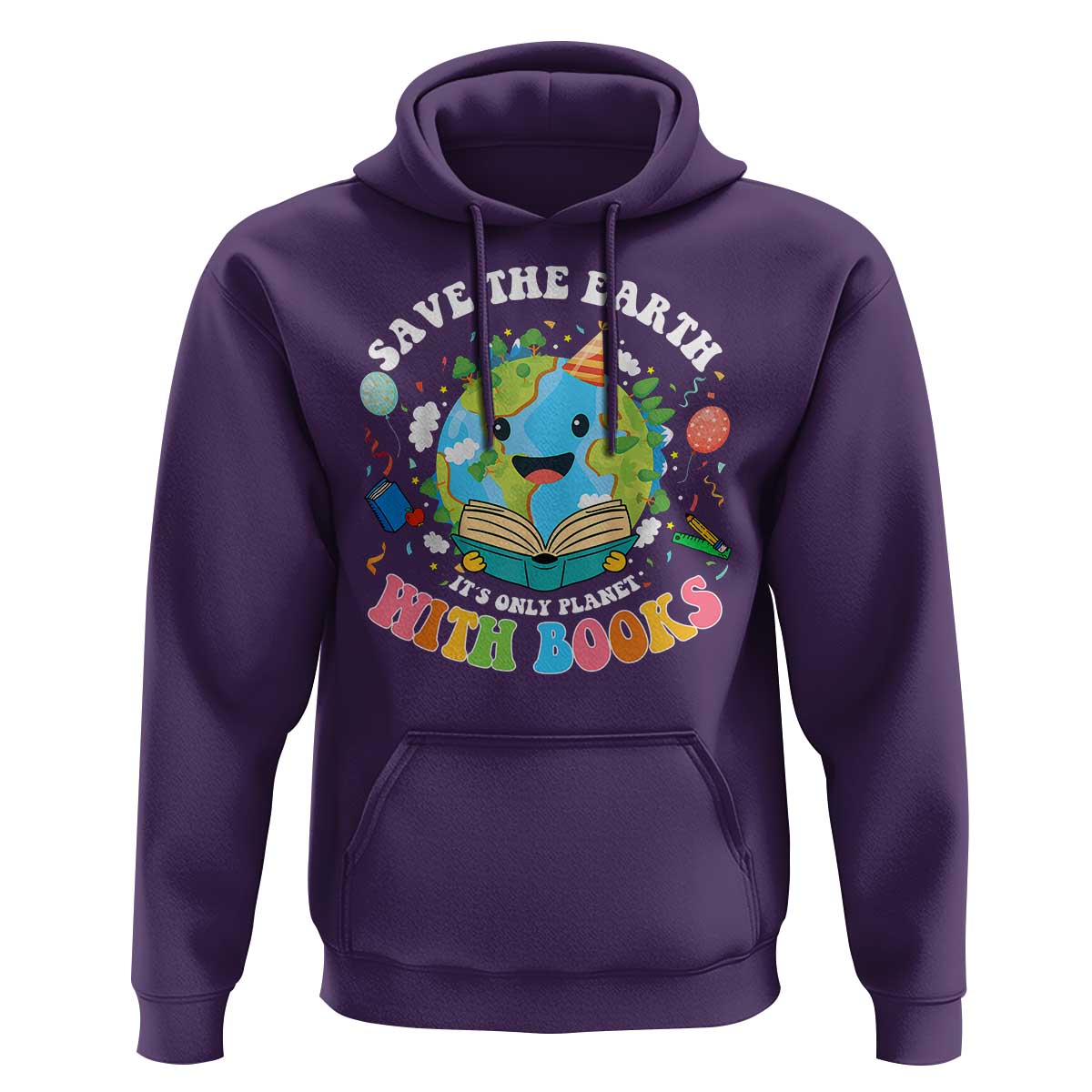 Earth Day Hoodie Save Earth Its Only Planet With Books Reader