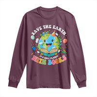 Earth Day Long Sleeve Shirt Save Earth Its Only Planet With Books Reader