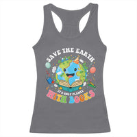 Earth Day Racerback Tank Top Save Earth Its Only Planet With Books Reader