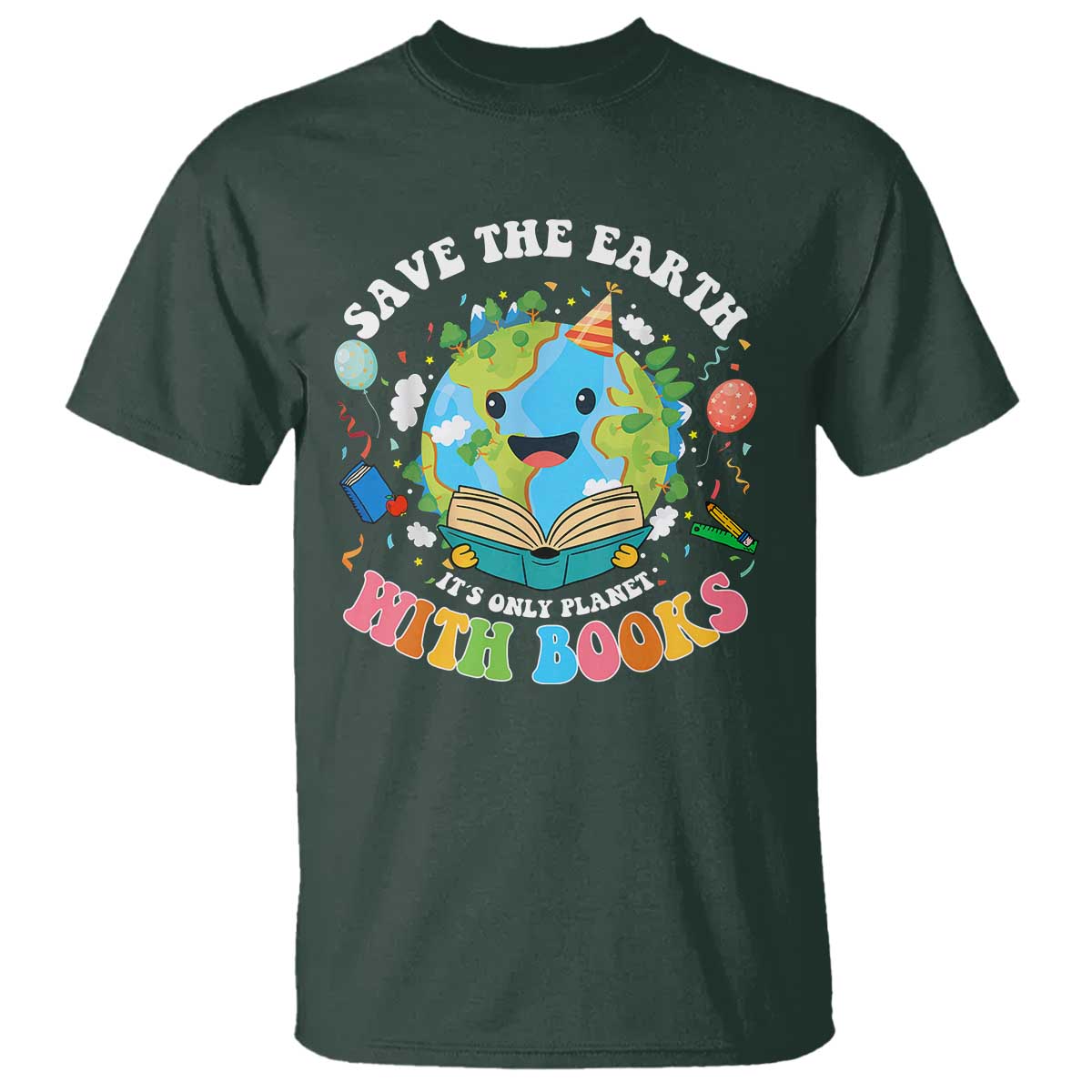 Earth Day T Shirt Save Earth Its Only Planet With Books Reader