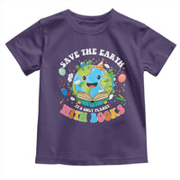 Earth Day Toddler T Shirt Save Earth Its Only Planet With Books Reader