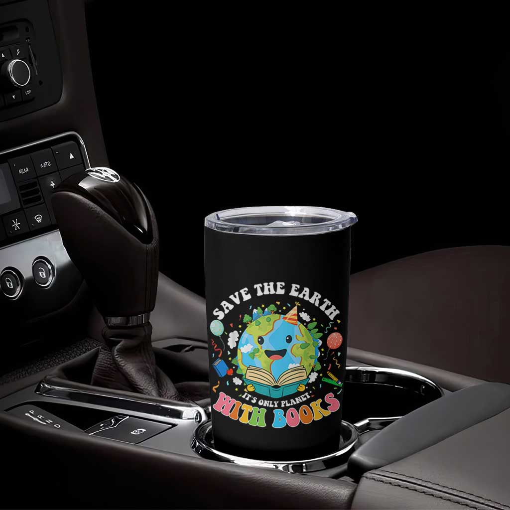 Earth Day Tumbler Cup Save Earth Its Only Planet With Books Reader
