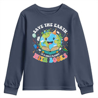 Earth Day Youth Sweatshirt Save Earth Its Only Planet With Books Reader