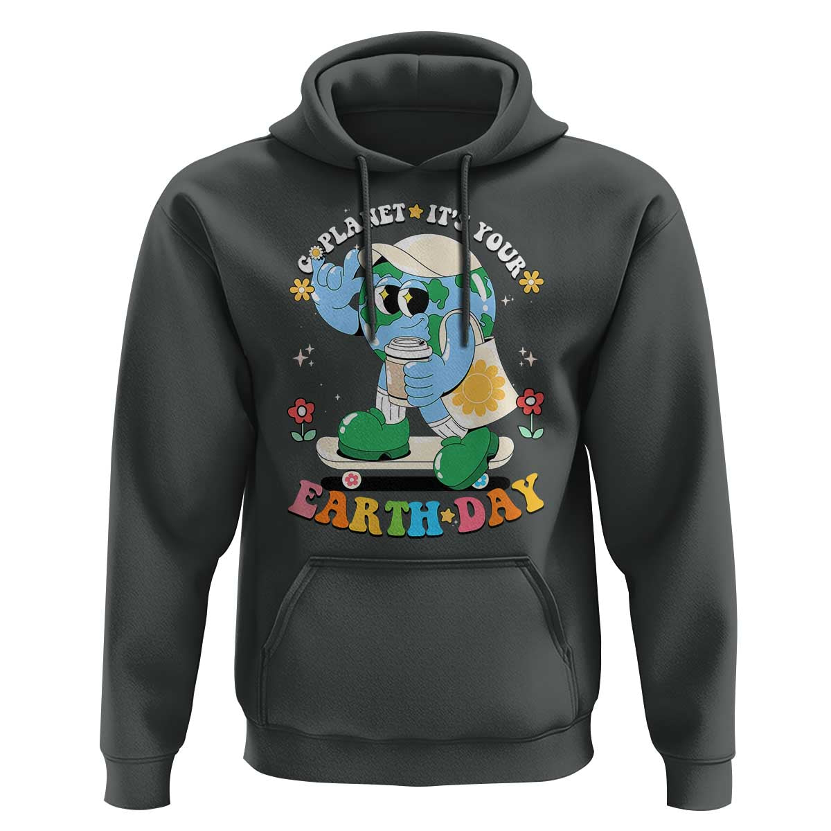 Earth Day Hoodie Cute Go Planet Its Your Earthday Groovy