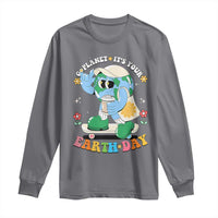 Earth Day Long Sleeve Shirt Cute Go Planet Its Your Earthday Groovy