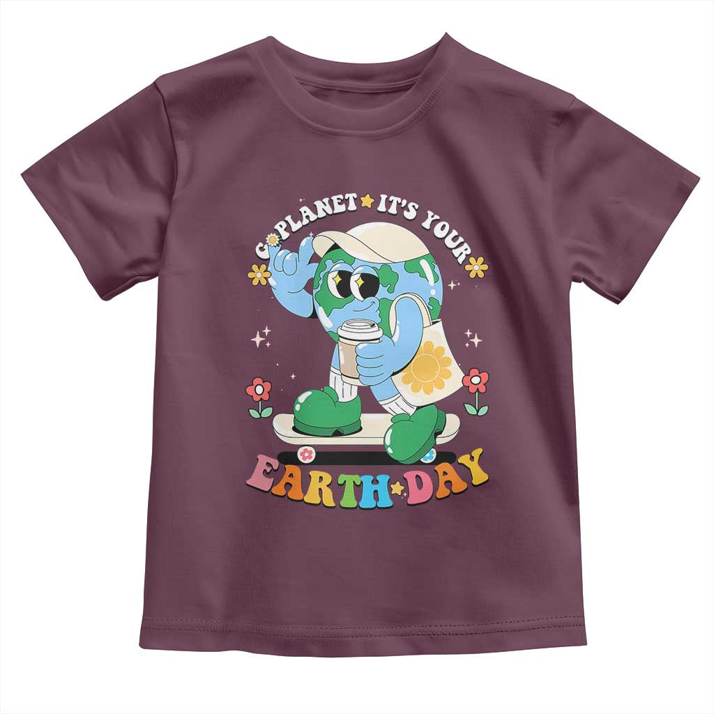 Earth Day Toddler T Shirt Cute Go Planet Its Your Earthday Groovy