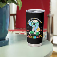 Earth Day Tumbler Cup Cute Go Planet Its Your Earthday Groovy