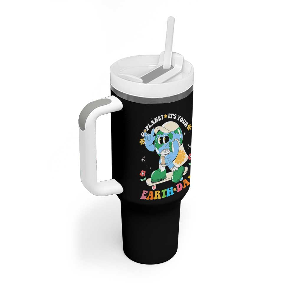 Earth Day Tumbler With Handle Cute Go Planet Its Your Earthday Groovy
