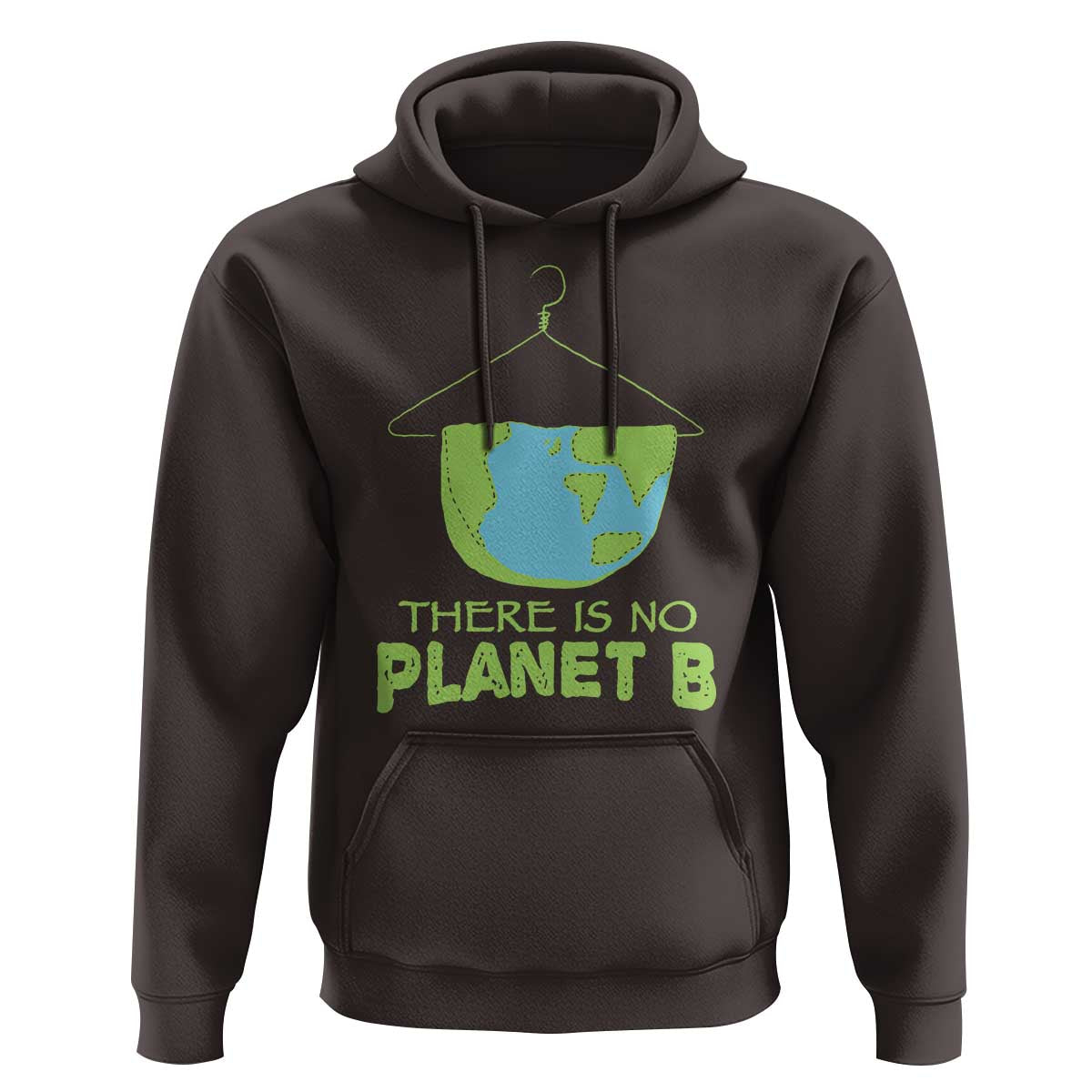 Earth Day Hoodie There Is No Planet B Save the Planet