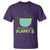 Earth Day T Shirt There Is No Planet B Save the Planet