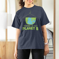 Earth Day T Shirt For Women There Is No Planet B Save the Planet