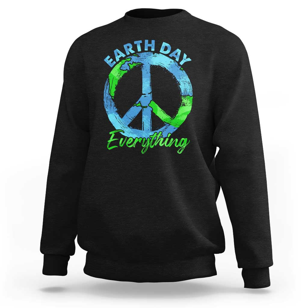 Piece Everyday Earth Day Sweatshirt Peace Sign Positive Vibes