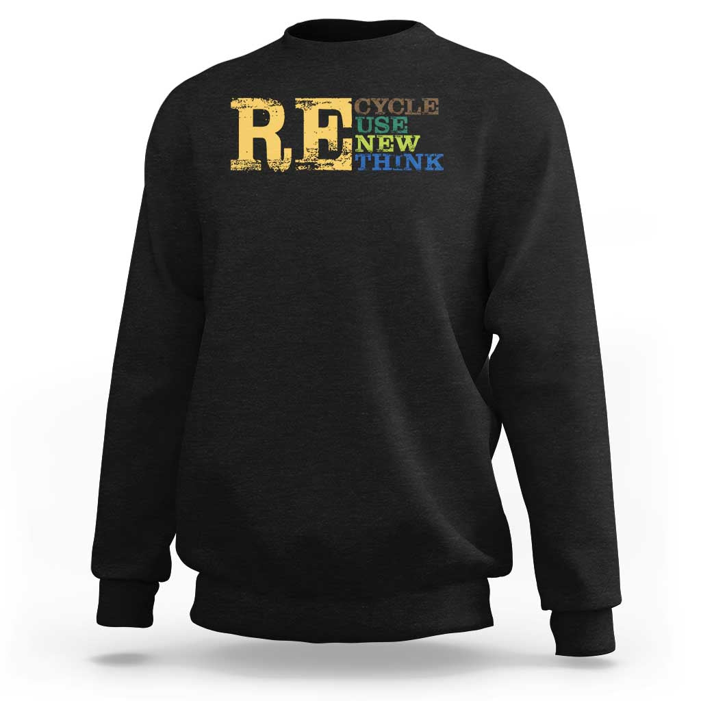 Retro Earth Day Sweatshirt Recycle Reuse Renew Rethink Protect Earth