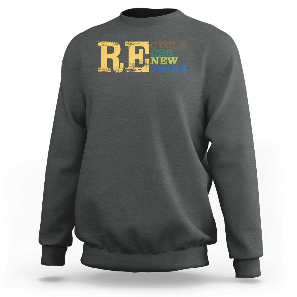 Retro Earth Day Sweatshirt Recycle Reuse Renew Rethink Protect Earth
