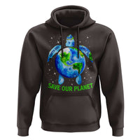 Earth Day 2025 Hoodie Save The Planet Sea Turtle Recycle Ocean Environment
