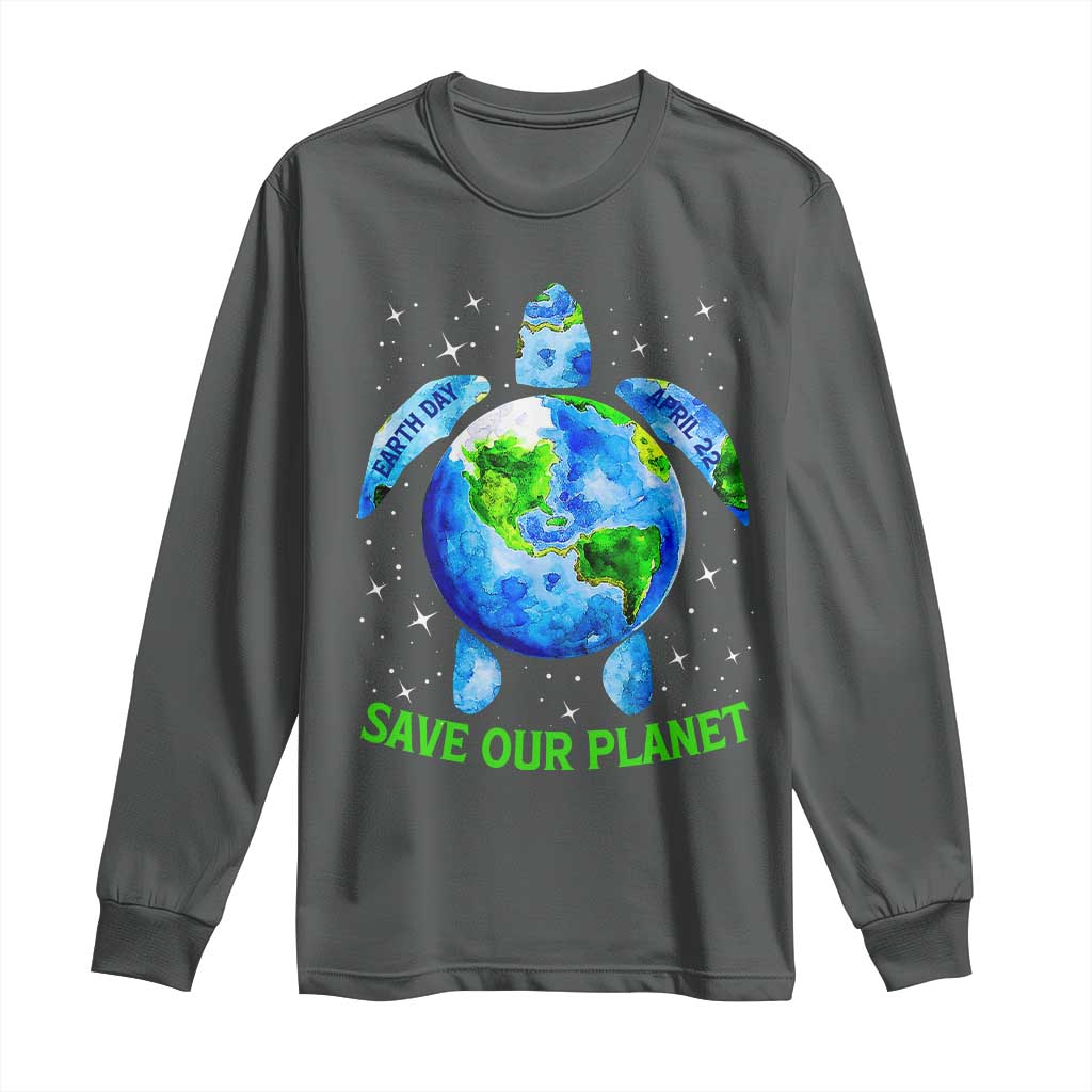 Earth Day 2025 Long Sleeve Shirt Save The Planet Sea Turtle Recycle Ocean Environment