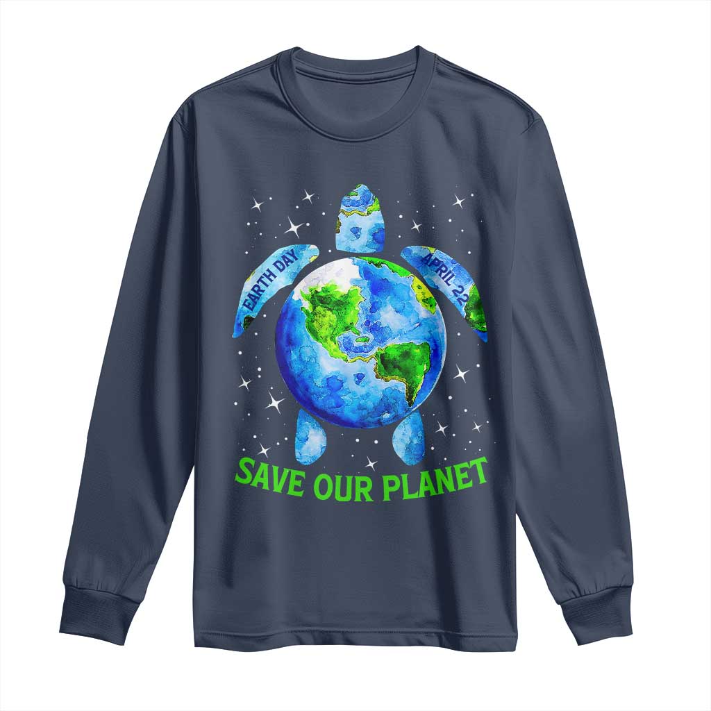 Earth Day 2025 Long Sleeve Shirt Save The Planet Sea Turtle Recycle Ocean Environment