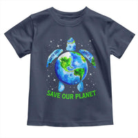 Earth Day 2025 Toddler T Shirt Save The Planet Sea Turtle Recycle Ocean Environment
