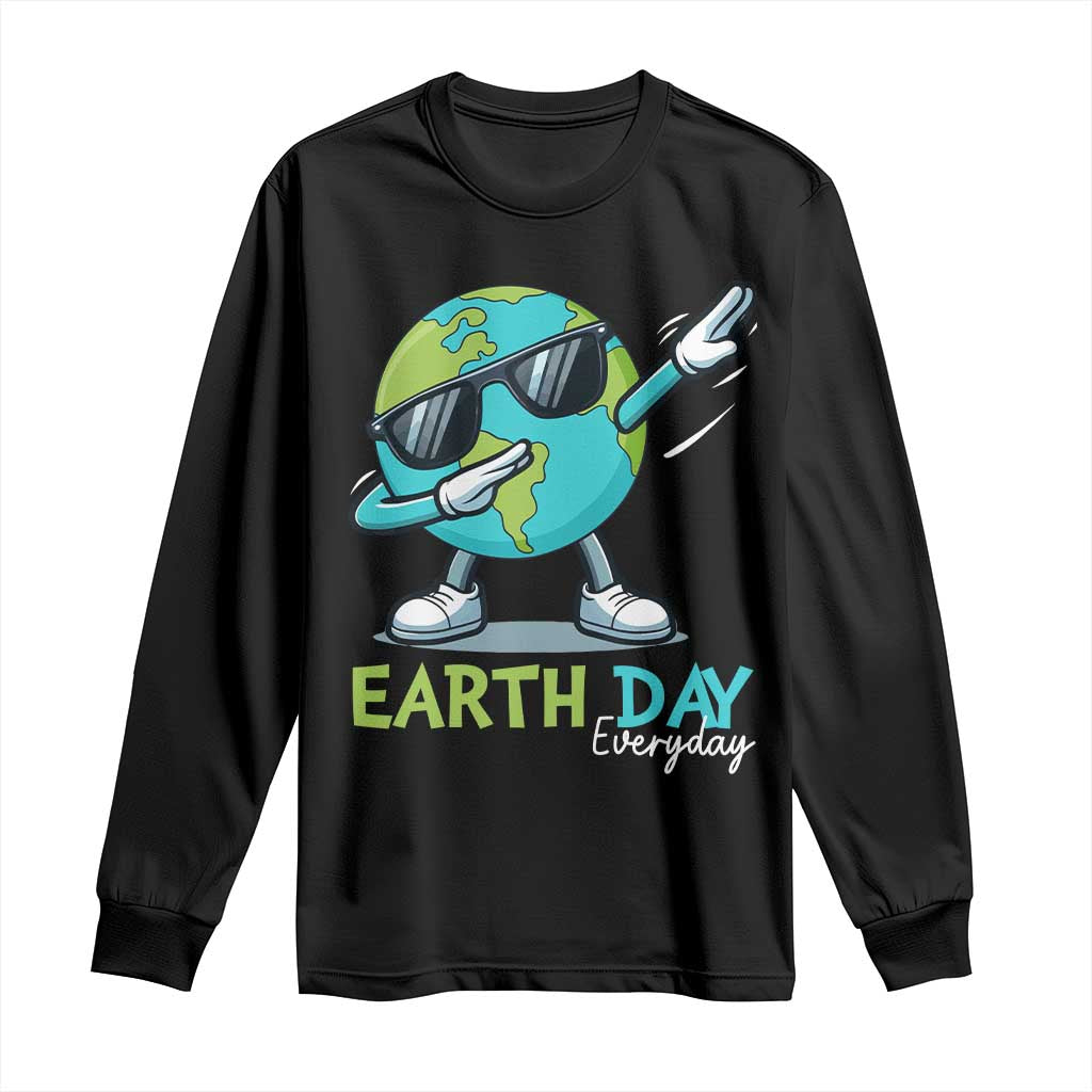 Dabbing Earth Day Long Sleeve Shirt Everyday Positive Vibes Nature Lover Gifts