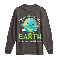 Earth Day Teachers Long Sleeve Shirt Funny Classroom