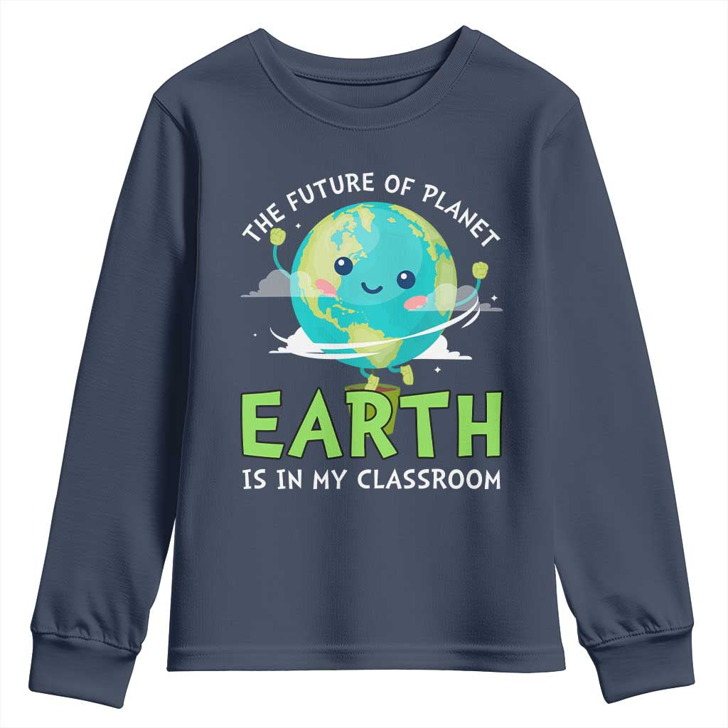 Earth Day Teachers Youth Sweatshirt Funny Classroom
